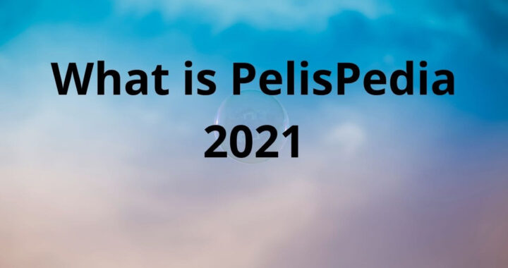pelispedia 2021