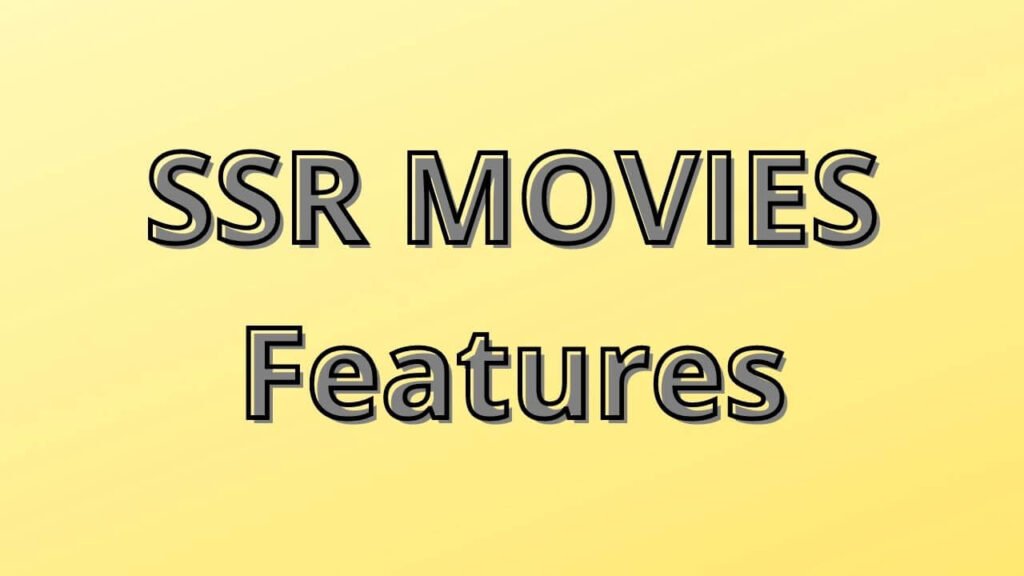 ssrmovie features