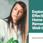 A complete guide about “Wellhealthorganic Home Remedies Tag”